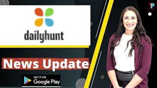 Dailyhunt Review Reviews To News paper screenshot 4
