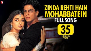 Zinda Rehti Hain Mohabbatein Song | Mohabbatein | Shah Rukh Khan, Aishwarya Rai | Lata Mangeshkar screenshot 3