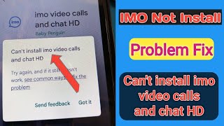 Can't install imo video calls and chat HD  problem fix screenshot 4