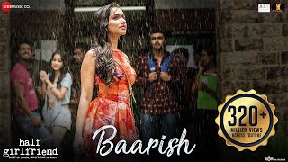 Baarish - Full Video | Half Girlfriend | Arjun Kapoor & Shraddha Kapoor| Ash King , Sashaa | Tanishk screenshot 5